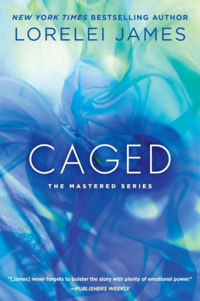 Cover for Lorelei James · Caged: The Mastered Series (Paperback Book) (2015)