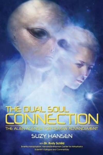 Cover for Suzy Hansen · The Dual Soul Connection (Taschenbuch) (2016)