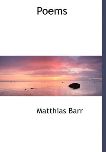 Cover for Matthias Barr · Poems (Hardcover Book) [Large Print, Lrg edition] (2008)