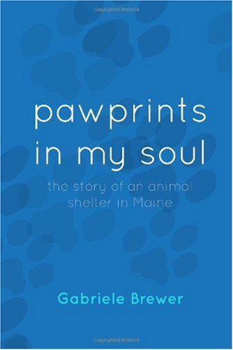 Gabriele Brewer · Pawprints in My Soul (Paperback Book) (2009)