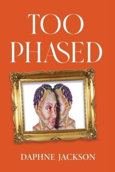 Cover for Ashley Little · Too Phased (Paperback Book) (2022)