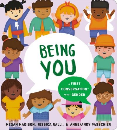 Cover for Megan Madison · Being You: A First Conversation About Gender - First Conversations (Kartonbuch) (2021)