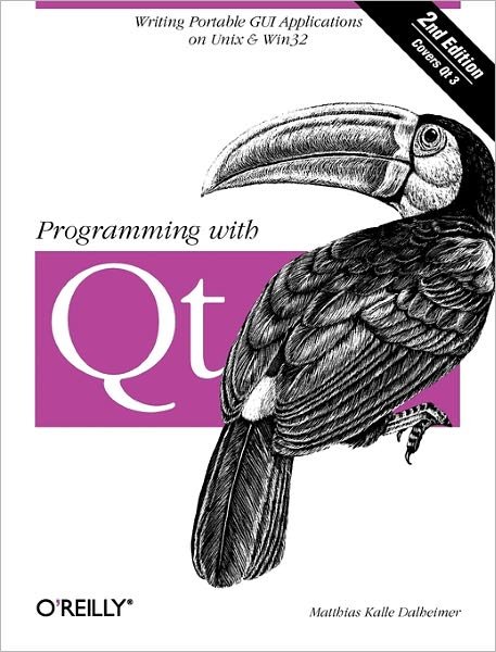 Cover for Matthias Kalle Dalheimer · Programming with Qt (Paperback Book) [2 Revised edition] (2002)