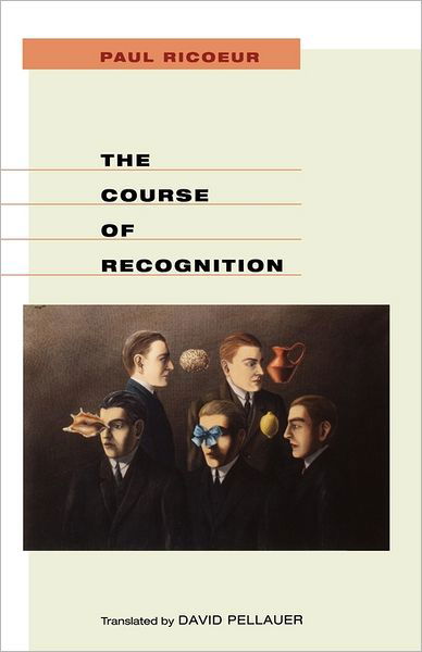 Cover for Paul Ricoeur · The Course of Recognition - Institute for Human Sciences Vienna Lecture Series (Taschenbuch) (2007)