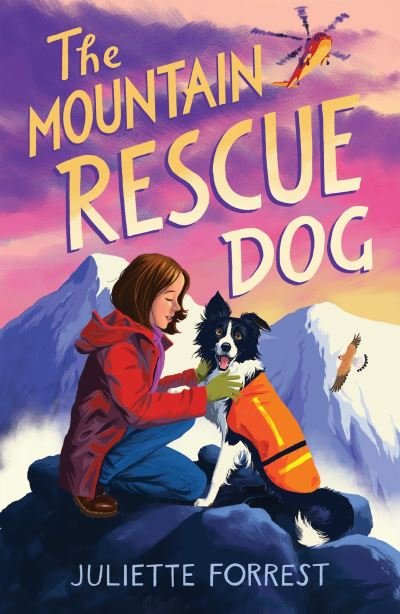 Juliette Forrest · The Mountain Rescue Dog (Pocketbok) (2022)