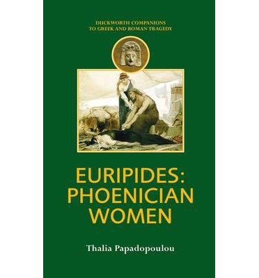 Cover for Thalia Papadopolou · Euripides: Phoenician Women (Taschenbuch) (2008)