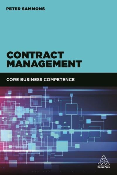 Cover for Peter Sammons · Contract Management: Core Business Competence (Paperback Book) (2017)