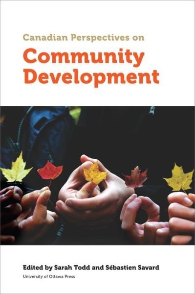 Cover for Sarah Todd · Canadian Perspectives on Community Development - Politics and Public Policy (Paperback Book) (2020)