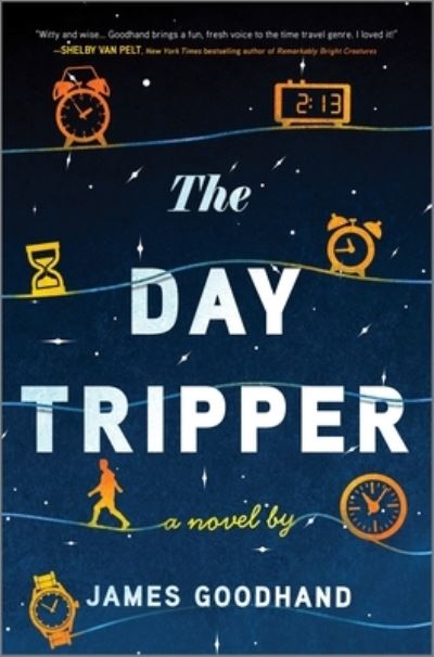 Cover for James Goodhand · The Day Tripper (Book) (2024)