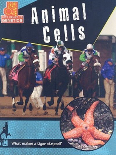 Cover for Penny Dowdy · Animal Cells - Let's Relate to Genetics (Paperback Book) (2009)