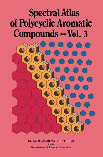 Cover for W Karcher · Spectral Atlas of Polycyclic Aromatic Compounds: Including Information on Aquatic Toxicity, Occurrence and Biological Activity - Spectral Atlas of Polycyclic Aromatic Compounds (Hardcover Book) [1992 edition] (1991)