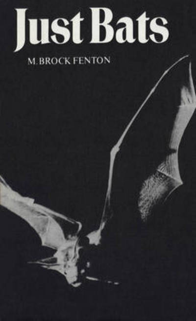 M.Brock Fenton · Just Bats (Pocketbok) [2 Revised edition] (1983)