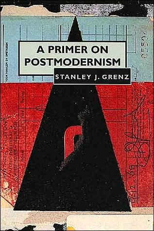 Cover for Mr. Stanley J. Grenz · A Primer on Postmodernism (Taschenbuch) (1996)