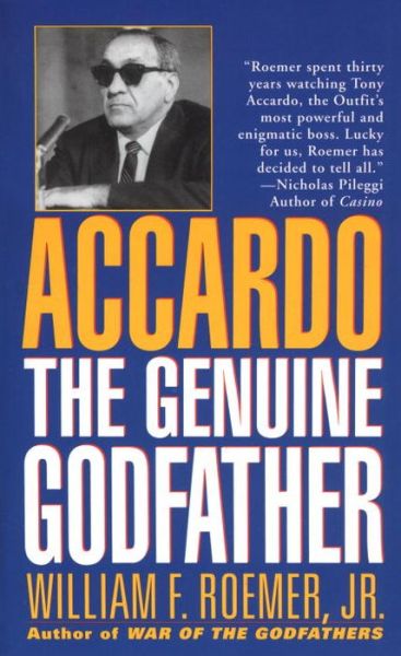 Cover for William F. Roemer Jr. · Accardo: the Genuine Godfather (Paperback Book) (1996)