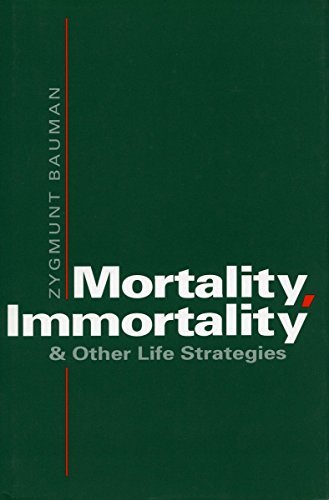 Mortality, Immortality, and Other Life Strategies - Zygmunt Bauman - Bøker - Stanford University Press - 9780804721646 - 1. desember 1992