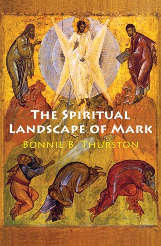 Cover for Bonnie B. Thurston · The Spiritual Landscape of Mark (Taschenbuch) (2008)