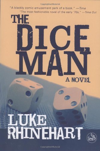 The Dice Man - Luke Rhinehart - Livros - Overlook TP - 9780879518646 - 1 de maio de 1998