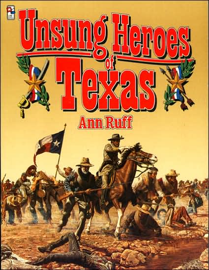 Cover for Ann Ruff · Unsung Heroes of Texas Pb (Book) (1986)