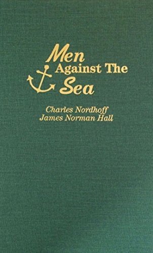 Cover for Charles Nordhoff · Men Against the Sea (Hardcover Book) (2014)