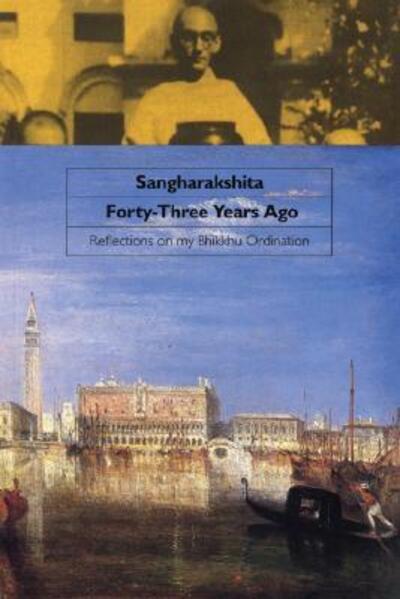 Cover for Sangharakshita · Forty Three Years Ago (Paperback Book) (2018)