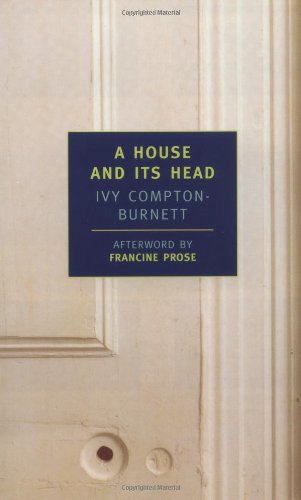 Cover for Ivy Compton-burnett · A House and Its Head (New York Review Books Classics) (Taschenbuch) [First edition] (2001)