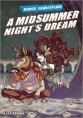 Cover for Brown Kate · A Midsummer Night's Dream - Manga Shakespeare (Paperback Book) (2008)