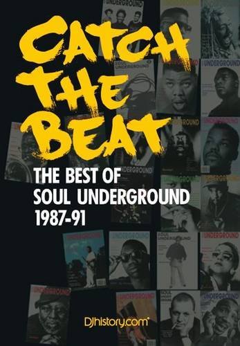 Cover for Book · Catch the Beat: The Best of Soul Underground 1987-90 (Gebundenes Buch) (2010)