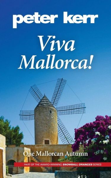 Viva Mallorca! - Peter Kerr - Książki - Oasis-WERP - 9780957658646 - 17 września 2016