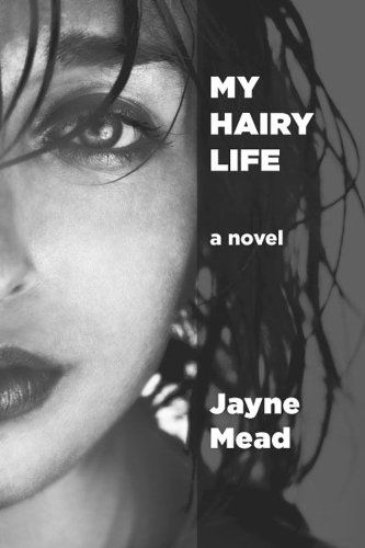 Cover for Jayne Mead · My Hairy Life (Paperback Book) (2012)