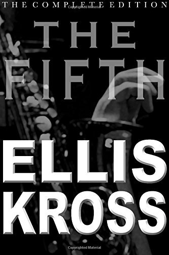 The Fifth - Ellis Kross - Books - Ellis Kross - 9780989437646 - December 24, 2013