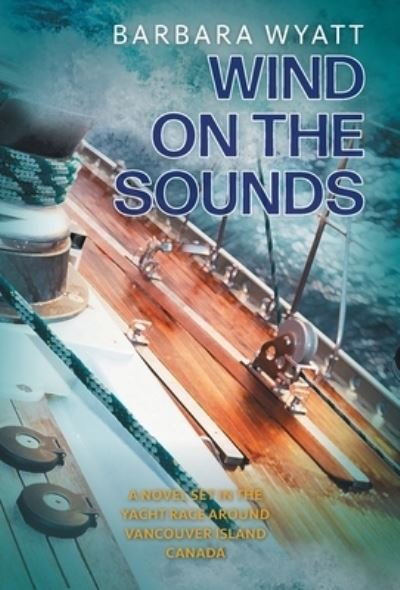 Cover for Barbara Wyatt · Wind on the Sounds (Bok) (2023)