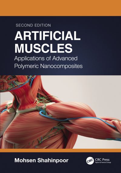 Cover for Mohsen Shahinpoor · Artificial Muscles: Applications of Advanced Polymeric Nanocomposites (Paperback Book) (2024)