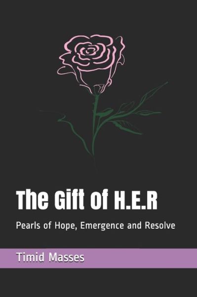 Cover for Timid Masses · The Gift of H.E.R (Paperback Book) (2020)