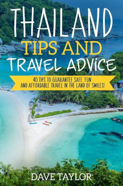 Cover for Dave Taylor · Thailand Travel Tips (Paperback Book) (2019)