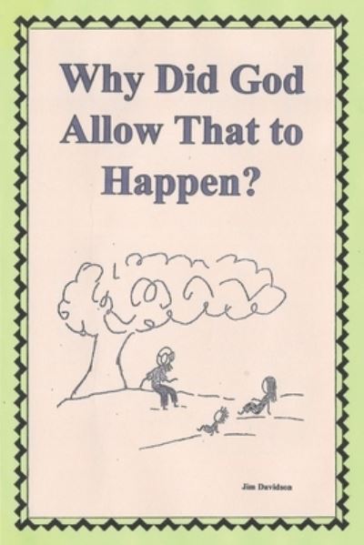 Cover for Jim Davidson · Why Did God Allow That to Happen? (Paperback Book) (2019)