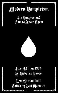 Cover for A Osborne Eaves · Modern Vampirism Its Dangers and How to Avoid Them (Paperback Book) (2019)