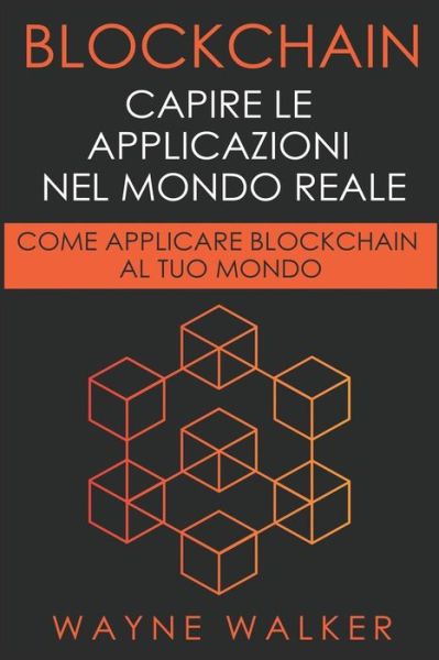 Cover for Wayne Walker · Blockchain (Paperback Book) (2019)