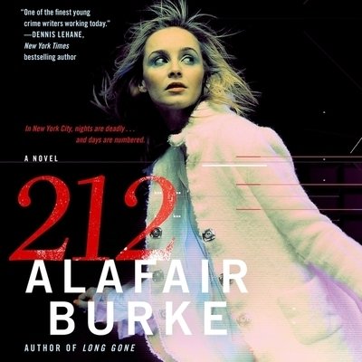 Cover for Alafair Burke · 212 A Novel (CD) (2019)