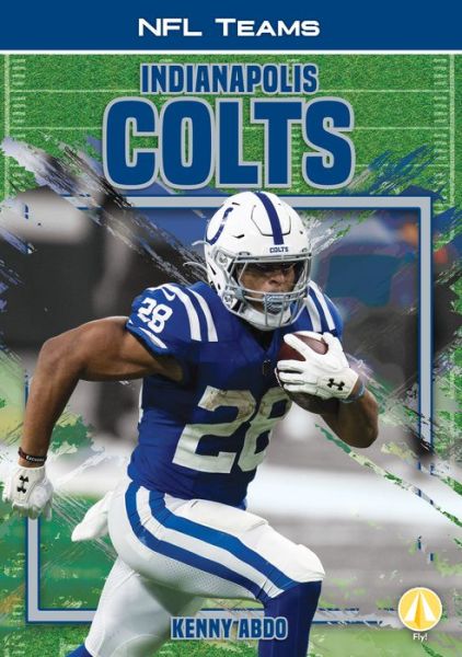 Cover for Kenny Abdo · Indianapolis Colts (Inbunden Bok) (2021)