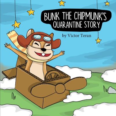 Cover for Victor Teran · Bunk the Chipmunk's Quarantine Story (Paperback Book) (2020)