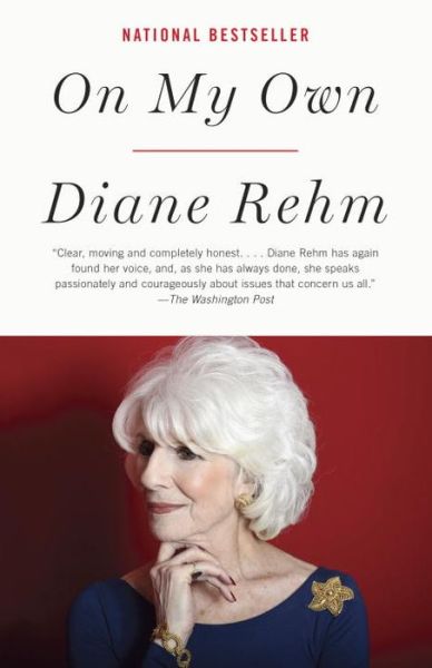 Cover for Diane Rehm · On My Own: A Memoir (Paperback Book) (2017)