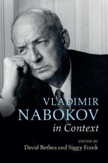 Cover for David Bethea · Vladimir Nabokov in Context - Literature in Context (Hardcover Book) (2018)
