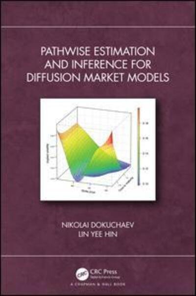 Cover for Dokuchaev, Nikolai (Curtin University, Perth, WA, Australia) · Pathwise Estimation and Inference for Diffusion Market Models (Innbunden bok) (2019)