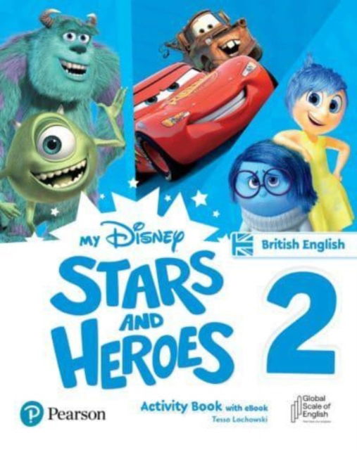 Cover for Tessa Lochowski · My Disney Stars and Heroes British Edition Level 2 Activity Book with eBook - Friends and Heroes (Book) (2023)