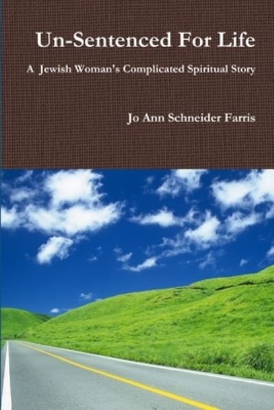 Cover for Jo Ann Schneider Farris · Un - Sentenced For Life (Taschenbuch) (2015)