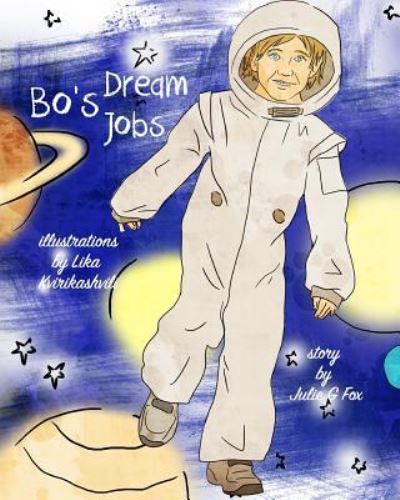 Cover for Julie G Fox · Bo's Dream Jobs (Pocketbok) (2016)