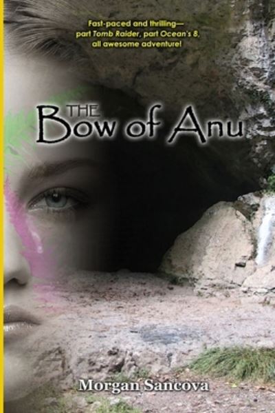 Cover for Morgan Sancova · Bow of Anu (Book) (2022)