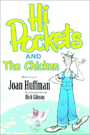 Cover for Joan Huffman · Hi-pockets and the Chicken (Hardcover Book) (2002)