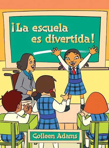 Cover for Colleen Adams · La Escuela Es Divertida/ School is Cool (Lecturas Del Barrio) (Spanish Edition) (Paperback Book) [Spanish edition] (2006)