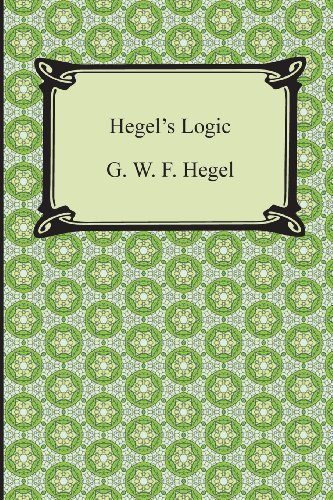 Cover for G. W. F. Hegel · Hegel's Logic: Being Part One of the Encyclopaedia of the Philosophical Sciences (Paperback Bog) (2013)